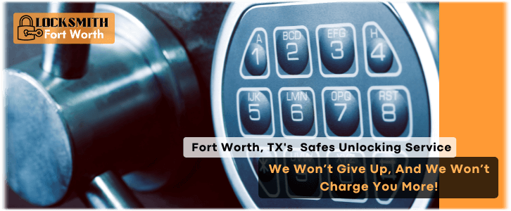 Safe Cracking Service Fort Worth, TX